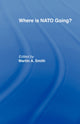 Book cover of: Where is Nato Going?. By: Martin Smith