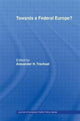 Book cover of: Towards a Federal Europe. By: Alexander H. Trechsel
