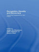 Book cover of: Recognition, Equality and Democracy. By: J De Wispelaere
