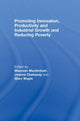 Book cover of: Promoting Innovation, Productivity and Industrial Growth and Reducing Poverty. By: Maur Mackintosh