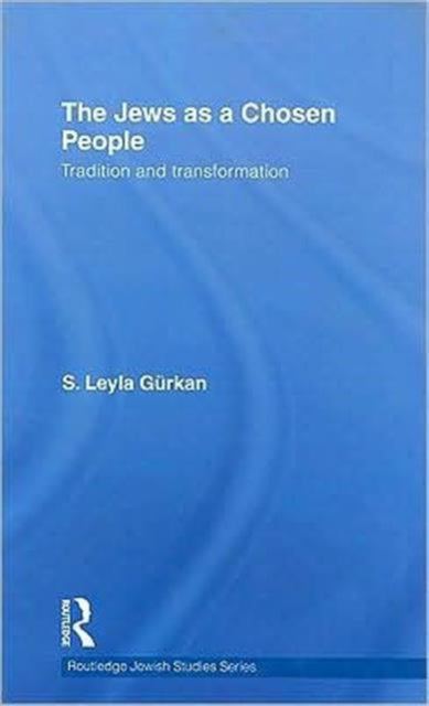 Book cover of: Jews as a Chosen People. By: Salime Leyla Gürkan