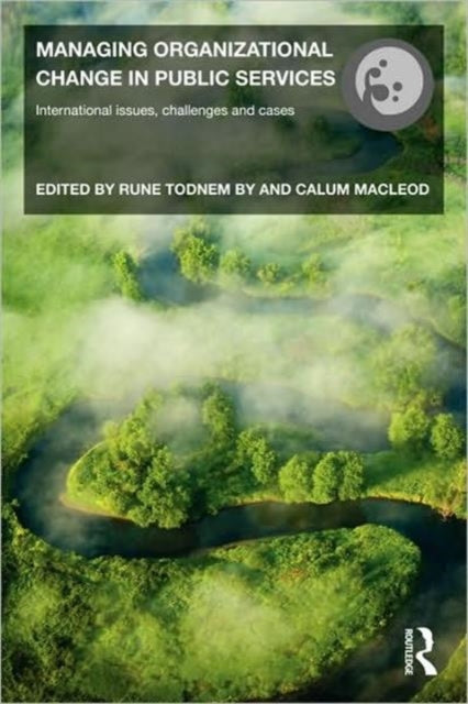 Book cover of: Managing Organizational Change in Public Services