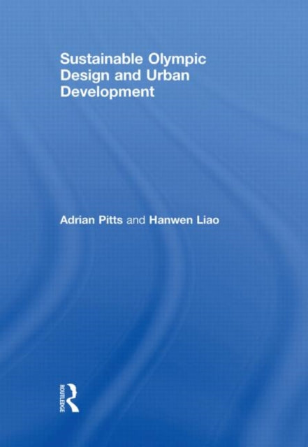 Sustainable Olympic Design and Urban Development