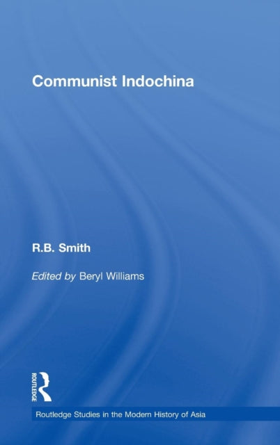 Book cover of: Communist Indochina. By: R. B. Smith