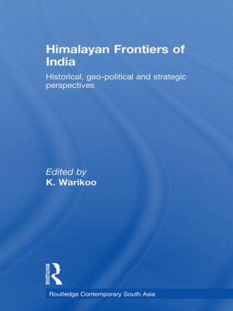 Book cover of: Himalayan Frontiers of India
