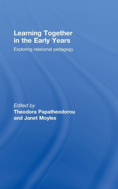 Book cover of: Learning Together in the Early Years. By: Janet R. Moyles