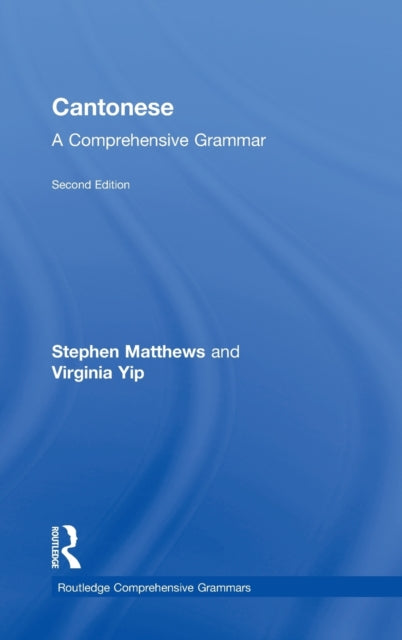 Cantonese: A Comprehensive Grammar