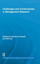 Book cover of: Challenges and Controversies in Management Research. By: Catherine Cassell