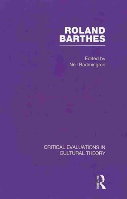 Book cover of: Roland Barthes. By: Neil Badmington
