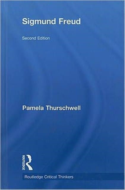 Book cover of: Sigmund Freud. By: Pamela Thurschwell