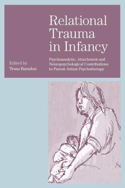 Book cover of: Relational Trauma in Infancy