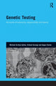 Book cover of: Genetic Testing. By: Michael Arribas-Ayllon