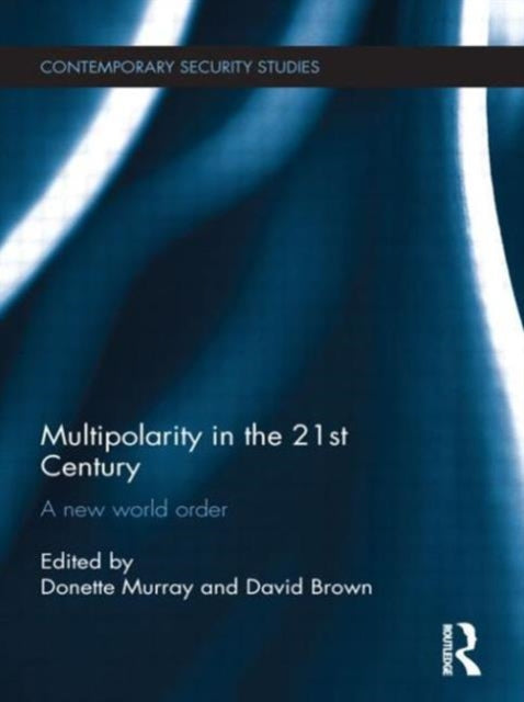 Multipolarity in the 21st Century