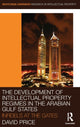 Book cover of: Development of Intellectual Property Regimes in the Arabian Gulf States. By: David Price