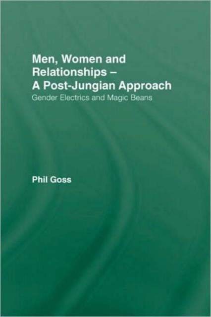 Men, Women and Relationships - A Post-Jungian Approach