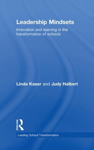 Book cover of: Leadership Mindsets. By: Linda Kaser