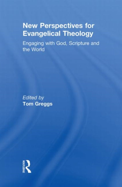 Book cover of: New Perspectives for Evangelical Theology