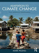 Book cover of: Adaptation to Climate Change. By: Mark Pelling