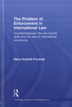 The Problem of Enforcement in International Law