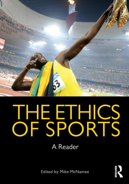 Book cover of: Ethics of Sports. By: M. J. McNamee