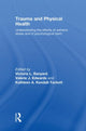 Book cover of: Trauma and Physical Health