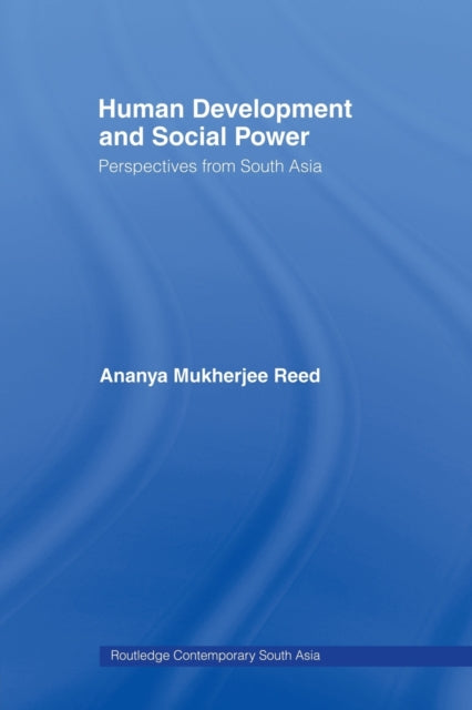 Book cover of: Human Development and Social Power. By: Ananya Mukherjee Reed