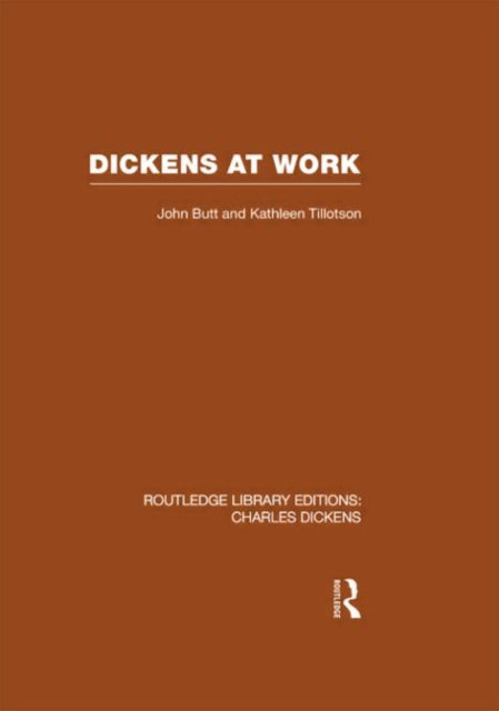 Dickens at Work (RLE Dickens)