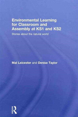 Environmental Learning for Classroom and Assembly at KS1 & KS2