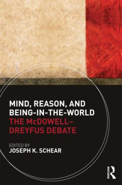 Book cover of: Mind, Reason, and Being-in-the-World. By: Joseph K. Schear
