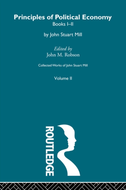 Book cover of: Collected Works of John Stuart Mill. By: John M. Robson