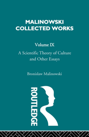 Scientific Theory of Culture and Other Essays