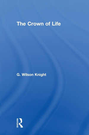 Crown Of Life - Wilson Knight