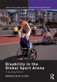 Book cover of: Disability in the Global Sport Arena. By: Jill M. Le Clair