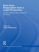 Book cover of: East Asian Regionalism from a Legal Perspective