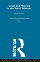 Book cover of: Cause and Meaning in the Social Sciences. By: Ernest Gellner