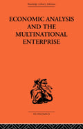 Economic Analysis and Multinational Enterprise