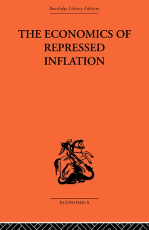 The Economics of Repressed Inflation