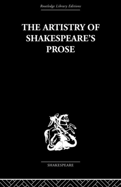 Book cover of: Artistry of Shakespeare's Prose. By: Brian Vickers