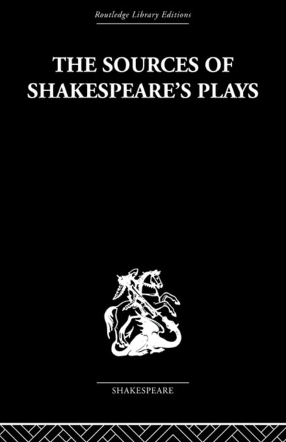 Book cover of: Sources of Shakespeare's Plays. By: Kenneth Muir
