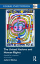 Book cover of: United Nations and Human Rights. By: Julie Mertus