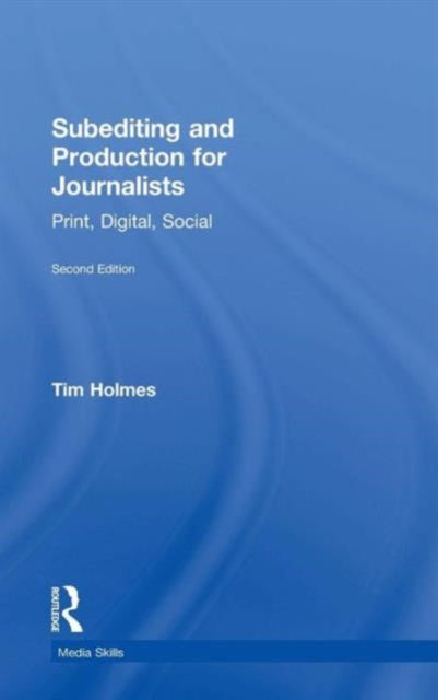 Book cover of: Subediting and Production for Journalists