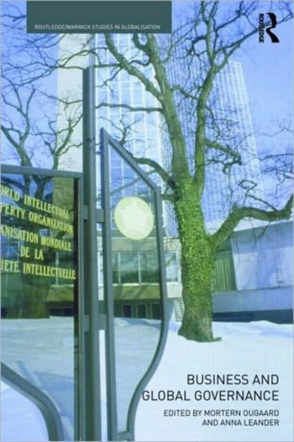 Book cover of: Business and Global Governance. By: Morten Ougaard