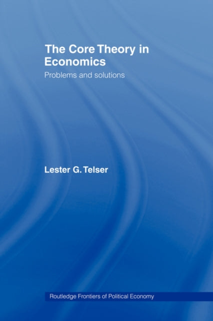 Book cover of: Core Theory in Economics. By: Lester Telser
