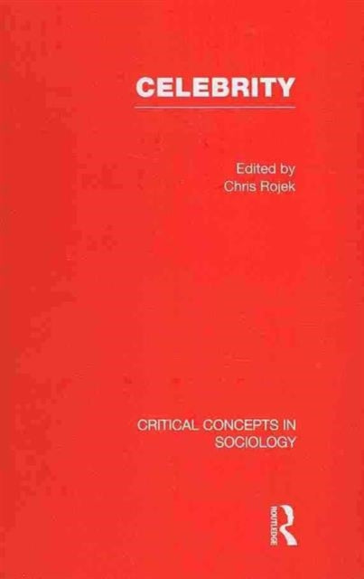 Book cover of: Celebrity. By: Chris Rojek