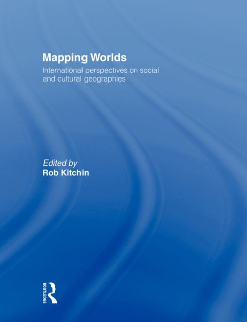 Book cover of: Mapping Worlds. By: Rob Kitchin