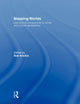 Book cover of: Mapping Worlds. By: Rob Kitchin