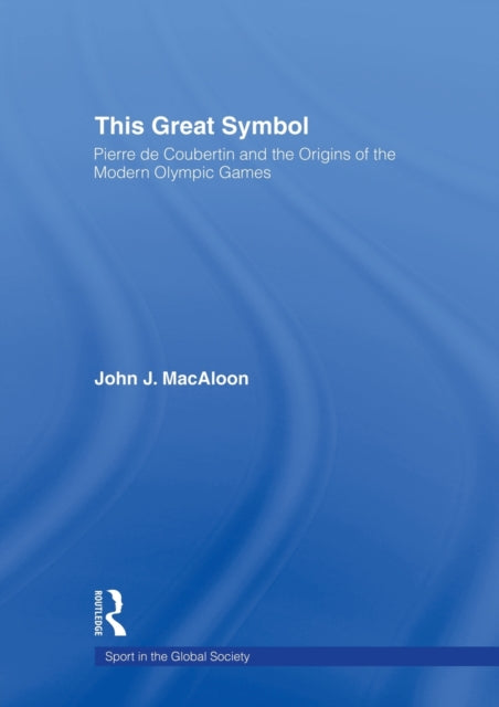 Book cover of: This Great Symbol. By: John J. Macaloon