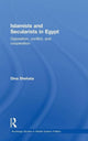 Book cover of: Islamists and Secularists in Egypt. By: Dina Shehata