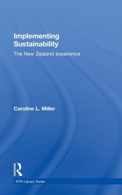 Book cover of: Implementing Sustainability. By: C. L. Miller