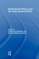 Book cover of: Postcolonial Theory and the Arab-Israel Conflict. By: Philip Carl Salzman